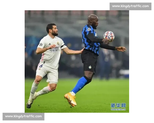 国米迎战皇马前瞻情报解析攻防关键与胜负走向决定因素与排兵布阵谋略
