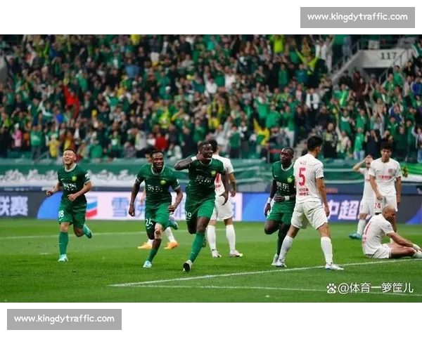 北京国安主场迎战河南建业中超焦点之夜攻防对决引爆京城球迷热情