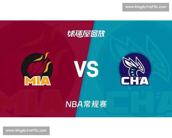 NBA焦点战热火vs强敌对决攻防博弈引爆全场看点前瞻